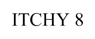 ITCHY 8