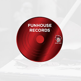 FUNHOUSE RECORDS SINCE 1978