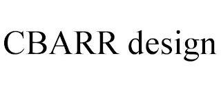 CBARR DESIGN