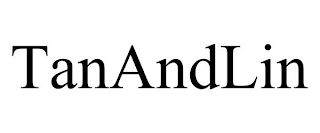 TANANDLIN