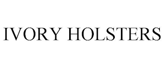 IVORY HOLSTERS