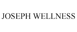 JOSEPH WELLNESS