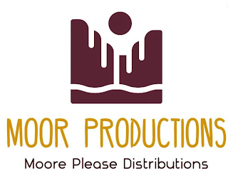 MOOR PRODUCTIONS MOORE PLEASE DISTRIBUTIONS