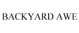 BACKYARD AWE