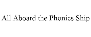 ALL ABOARD THE PHONICS SHIP