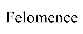 FELOMENCE