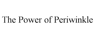 THE POWER OF PERIWINKLE