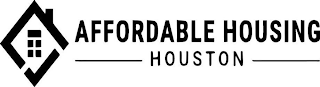 AFFORDABLE HOUSING HOUSTON