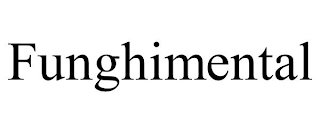 FUNGHIMENTAL