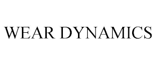 WEAR DYNAMICS