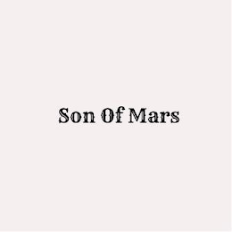 SON OF MARS