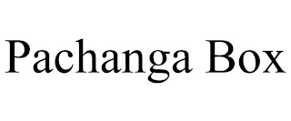 PACHANGA BOX