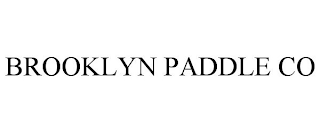 BROOKLYN PADDLE CO