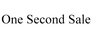 ONE SECOND SALE