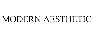 MODERN AESTHETIC