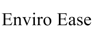ENVIRO EASE