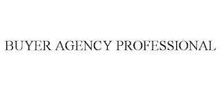BUYER AGENCY PROFESSIONAL
