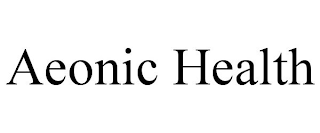AEONIC HEALTH