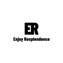 ENJOY RESPLENDENCE