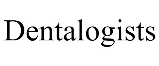 DENTALOGISTS