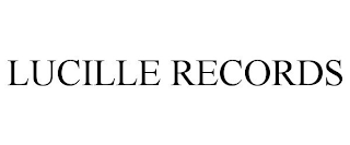 LUCILLE RECORDS