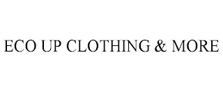 ECO UP CLOTHING & MORE