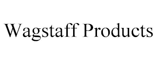 WAGSTAFF PRODUCTS