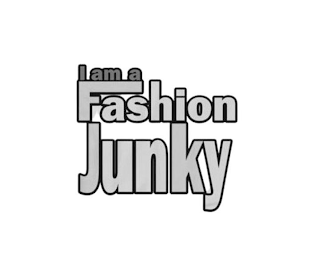 I AM A FASHION JUNKY