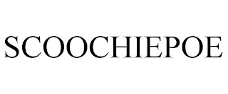 SCOOCHIEPOE