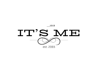...!?!? IT''S ME EST. 2015