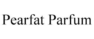 PEARFAT PARFUM