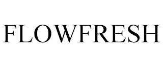 FLOWFRESH