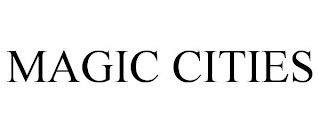 MAGIC CITIES