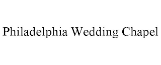 PHILADELPHIA WEDDING CHAPEL
