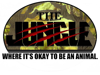 THE JUNGLE WHERE IT'S OKAY TO BE AN ANIMAL