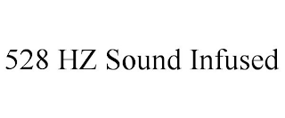 528 HZ SOUND INFUSED