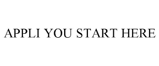 APPLI YOU START HERE
