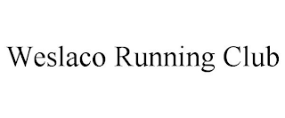 WESLACO RUNNING CLUB
