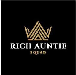 RICH AUNTIE SQUAD