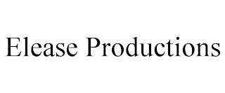 ELEASE PRODUCTIONS