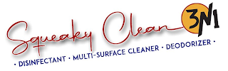 SQUEAKY CLEAN 3N1 · DISINFECTANT · MULTI-SURFACE CLEANER · DEODORIZER ·