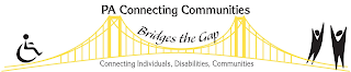 PA CONNECTING COMMUNITIES BRIDGES THE GAP CONNECTING INDIVIDUALS, DISABILITIES, COMMUNITIES