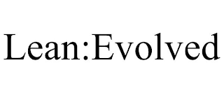 LEAN:EVOLVED