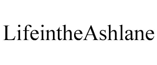 LIFEINTHEASHLANE