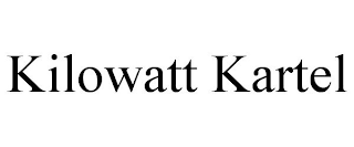 KILOWATT KARTEL