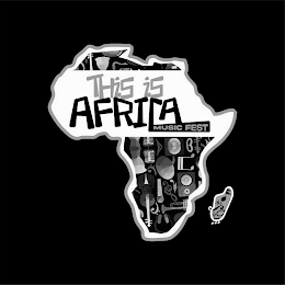THIS IS AFRICA MUSIC FEST