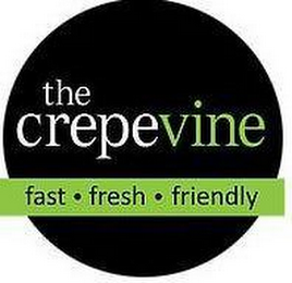 THE CREPEVINE FAST · FRESH · FRIENDLY