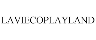 LAVIECOPLAYLAND