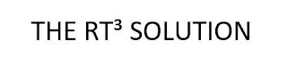 THE RT³ SOLUTION