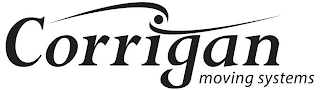 CORRIGAN MOVING SYSTEMS
